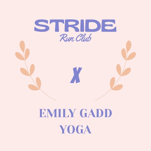 STRIDE X EMILY GADD YOGA